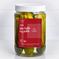 You Tickle My Pickle Custom Jar, your photo here